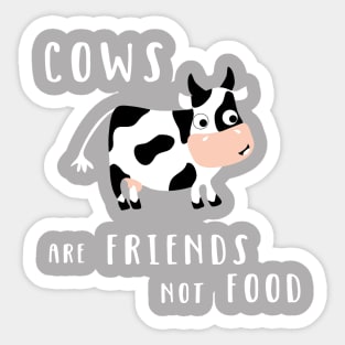 Cows Are Friends Not Food Sticker